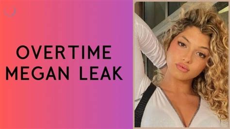 overtime mwgan leaks|Overtime Megan Sextapes